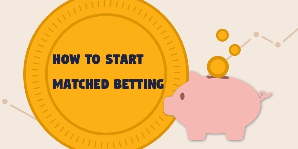 MATCHED BETTING